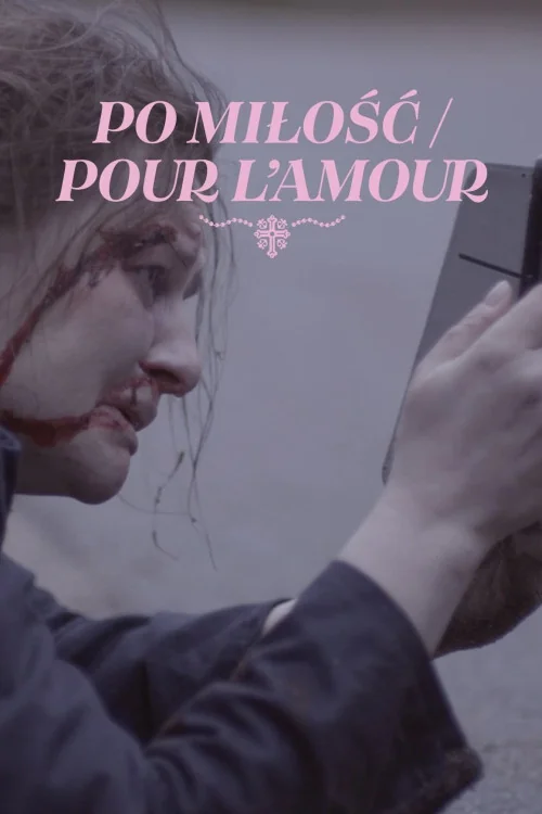 Po milosc/Pour l'amour Poster
