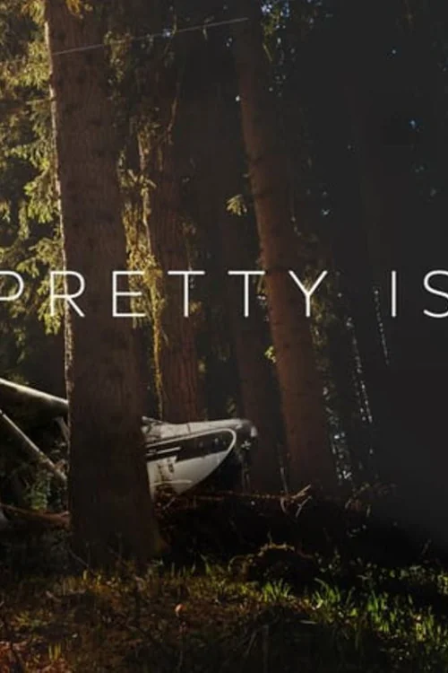 Pretty Is Poster