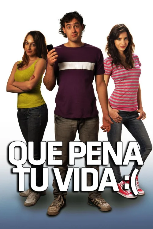 Qué pena tu vida Poster