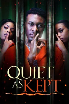 Quiet As Kept Poster