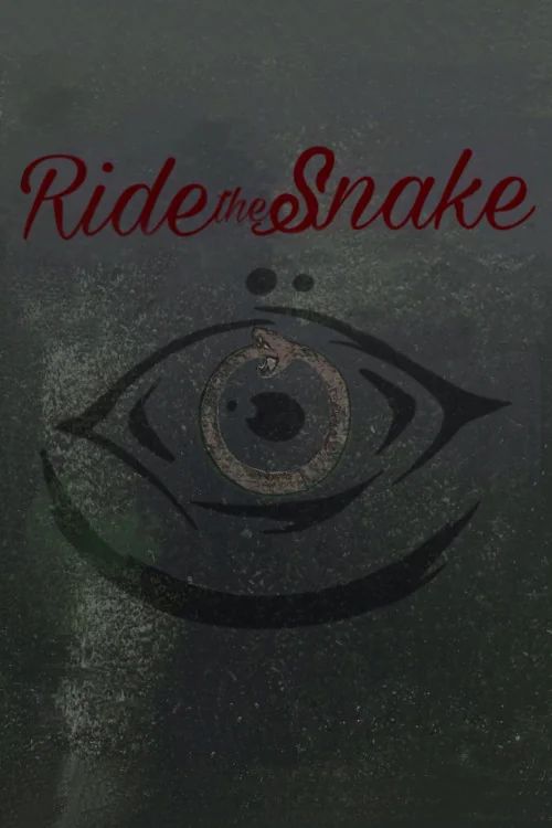 Ride the Snake Poster
