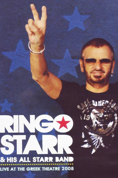 Ringo Starr and His All Starr Band Live at the Greek Theater Poster