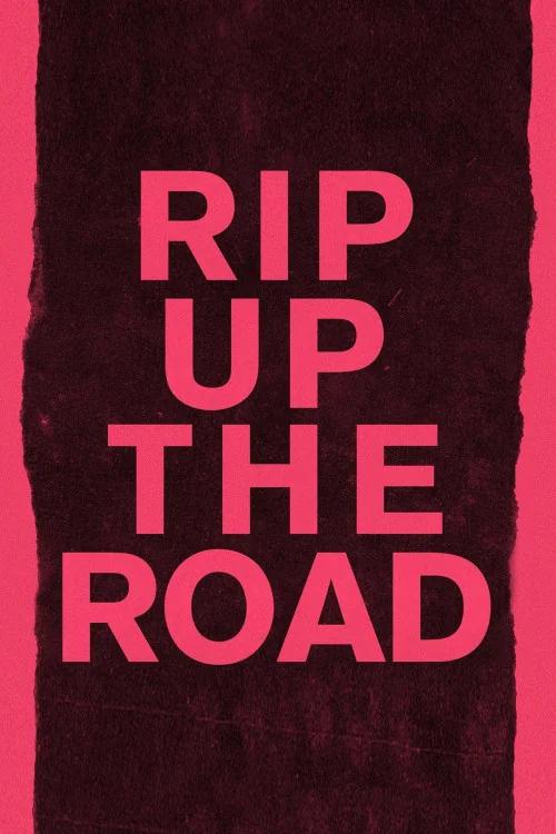 Rip Up the Road Poster