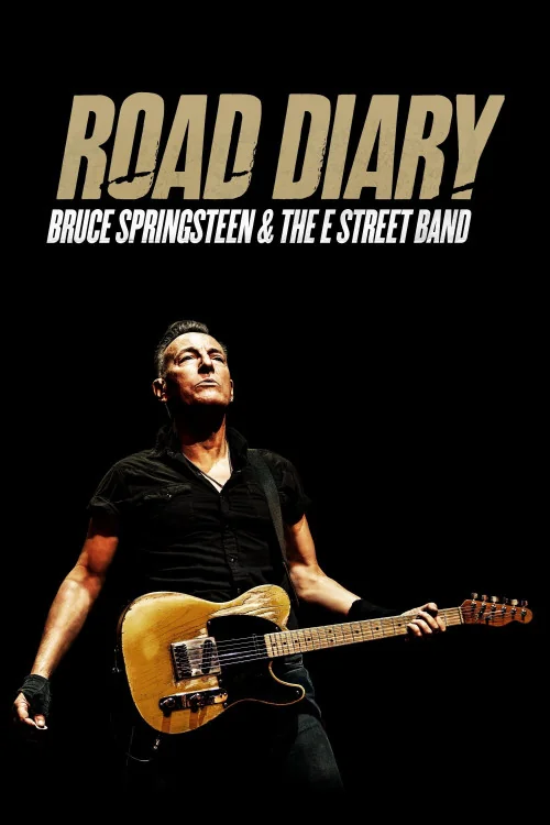 Road Diary: Bruce Springsteen and the E Street Band Poster