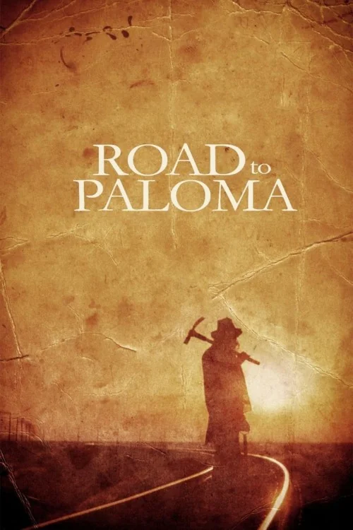 Road to Paloma Poster