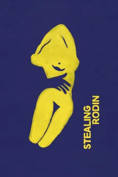 Robar a Rodin Poster
