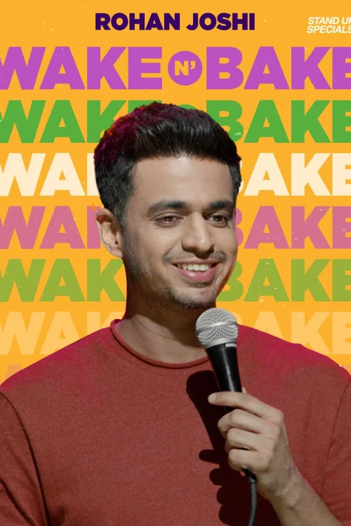 Rohan Joshi: Wake N' Bake Poster