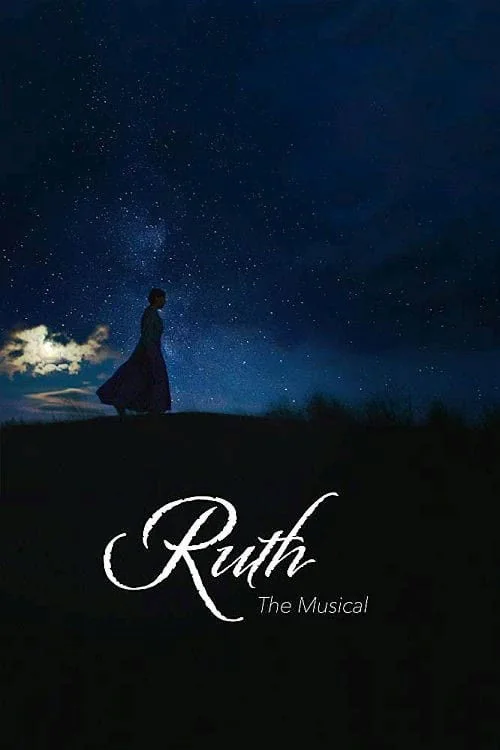 Ruth: The Musical Poster