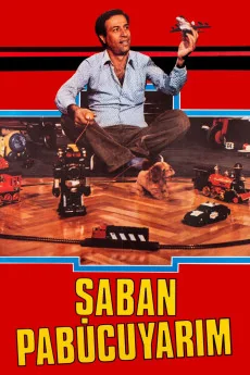 Saban Pabucu Yarim Poster