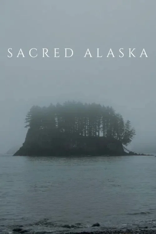 Sacred Alaska Poster