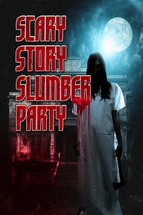 Scary Story Slumber Party Poster