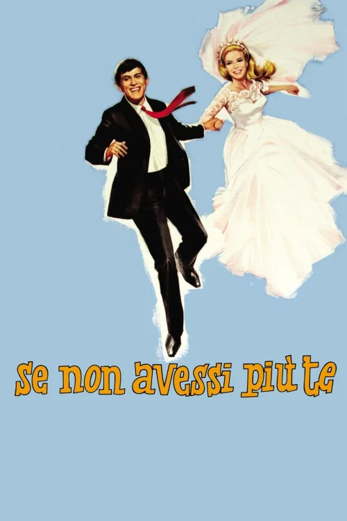 Se non avessi più te Poster