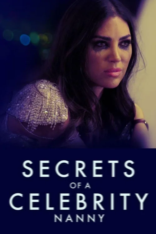 Secrets of a Celebrity Nanny Poster