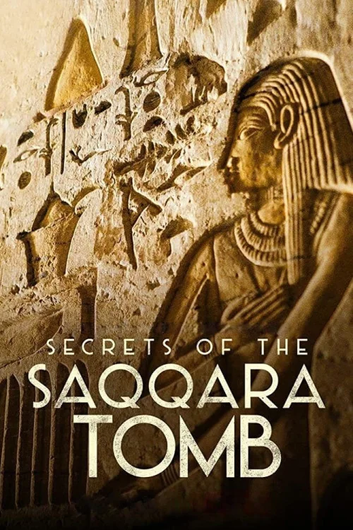 Secrets of the Saqqara Tomb Poster