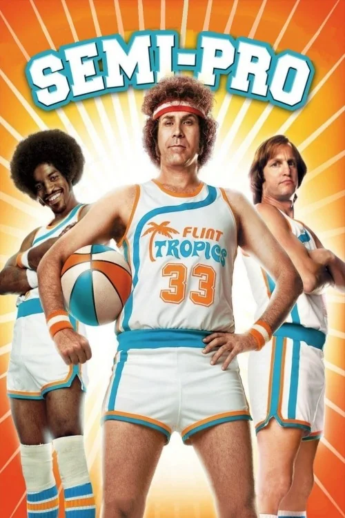Semi-Pro Poster
