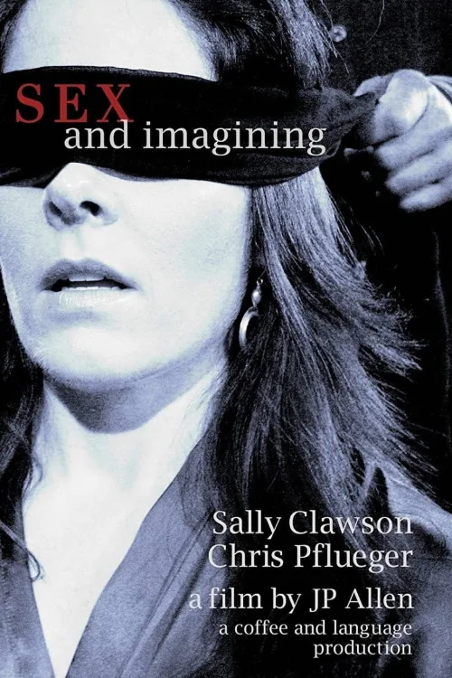 Sex and Imagining Poster