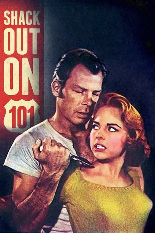 Shack Out on 101 Poster