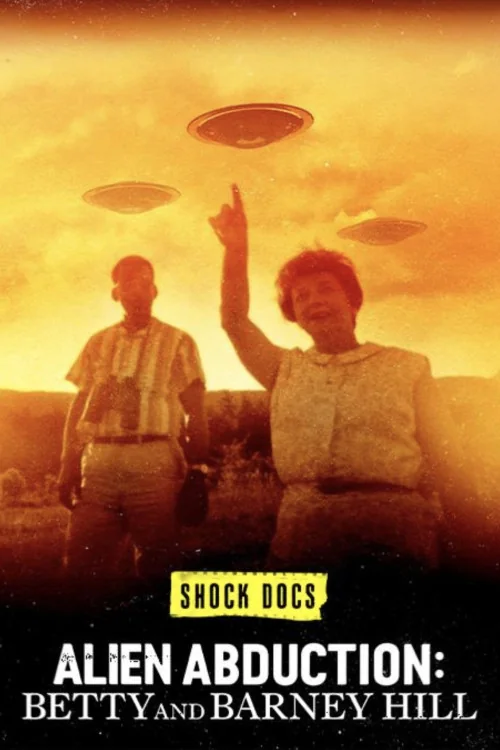 Shock Docs Alien Abduction: Betty and Barney Hill Poster