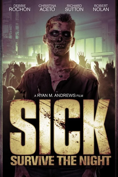Sick: Survive the Night Poster