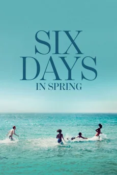 Six jours, ce printemps-là Poster