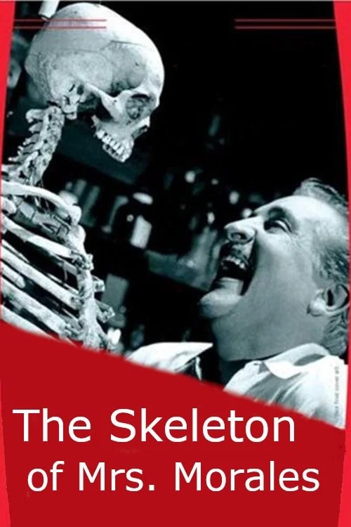 Skeleton of Mrs. Morales Poster