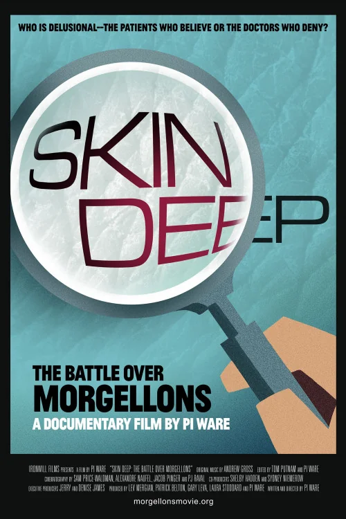 Skin Deep: The Battle Over Morgellons Poster