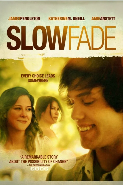 Slow Fade Poster