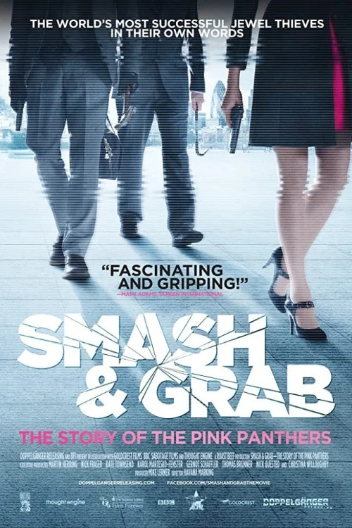 Smash & Grab: The Story of the Pink Panthers Poster