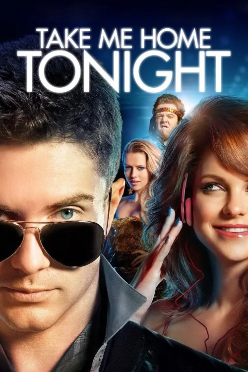 Take Me Home Tonight Poster