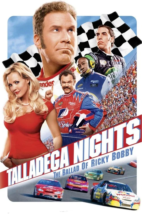 Talladega Nights: The Ballad of Ricky Bobby Poster