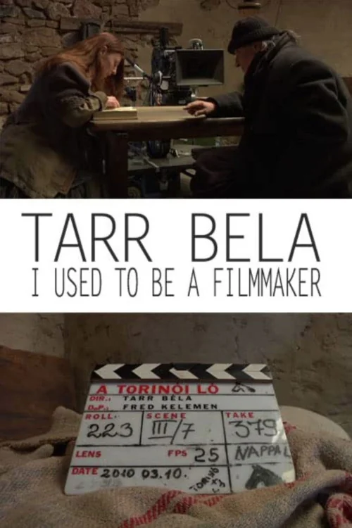 Tarr Béla, I Used to Be a Filmmaker Poster