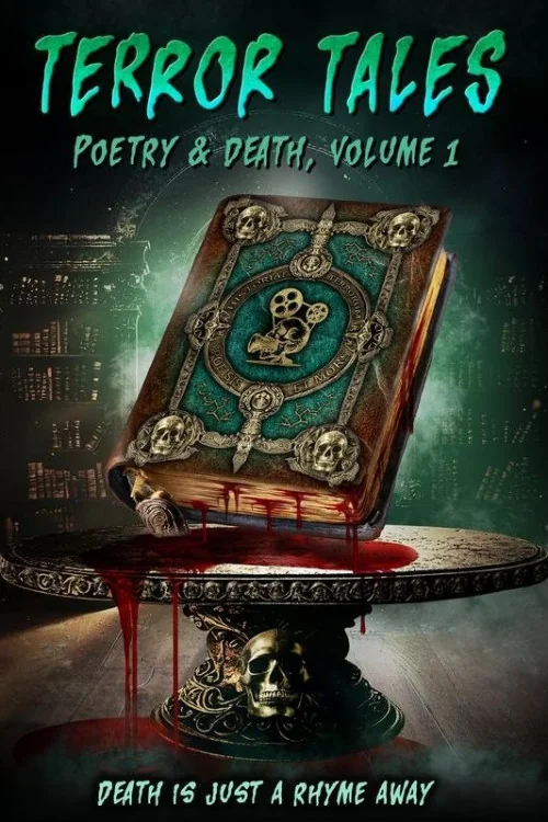 Terror Tales: Poetry & Death Volume 1 Poster