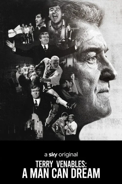 Terry Venables: A Man Can Dream Poster