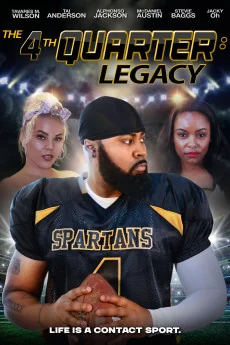The 4th Quarter: Legacy Poster