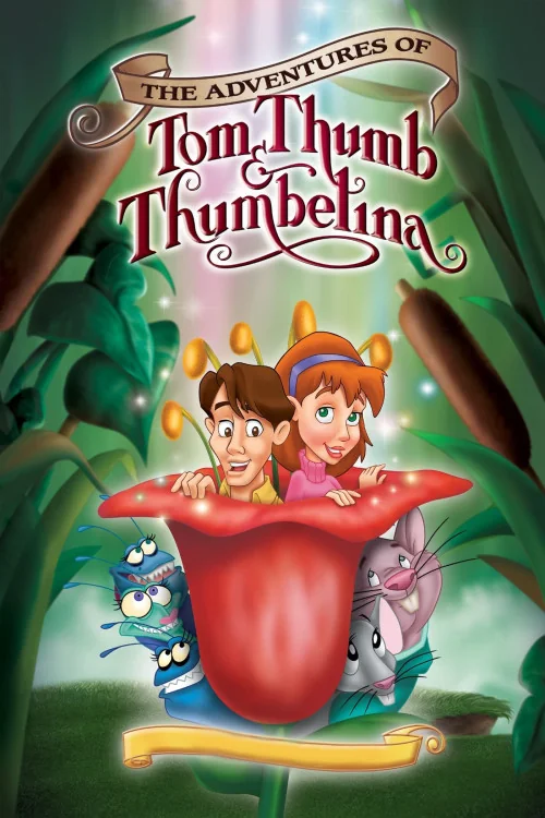 The Adventures of Tom Thumb & Thumbelina Poster