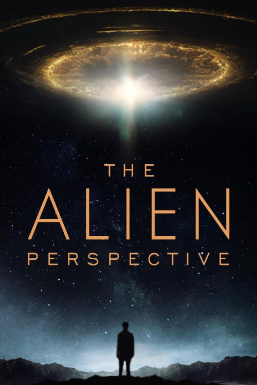 The Alien Perspective Poster