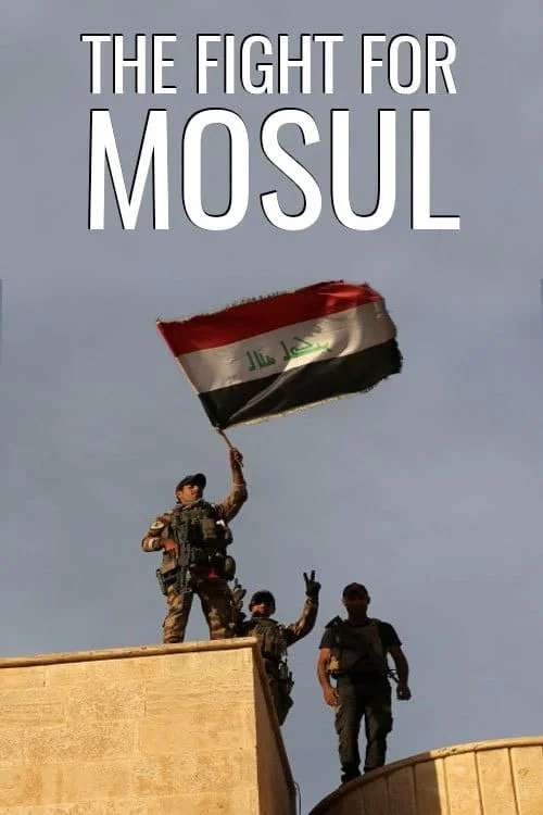 The Battle of Mosul Poster