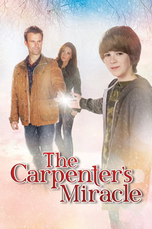 The Carpenter's Miracle Poster