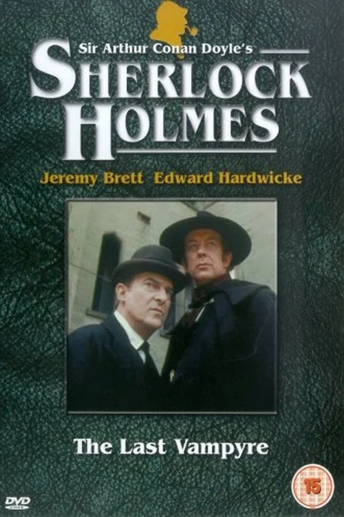 The Case-Book of Sherlock Holmes The Last Vampyre Poster