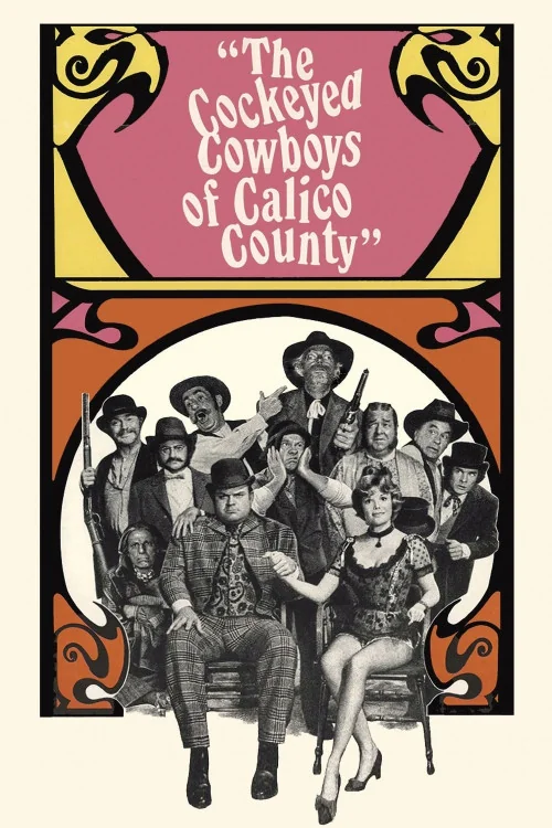 The Cockeyed Cowboys of Calico County Poster