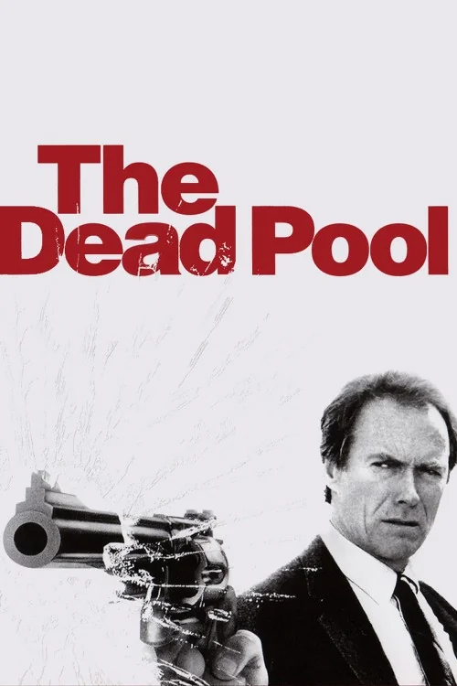 The Dead Pool Poster