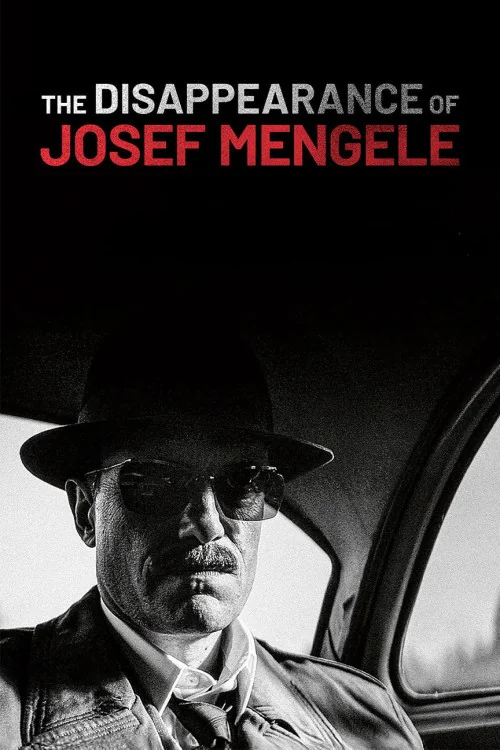 The Disappearance of Josef Mengele Poster