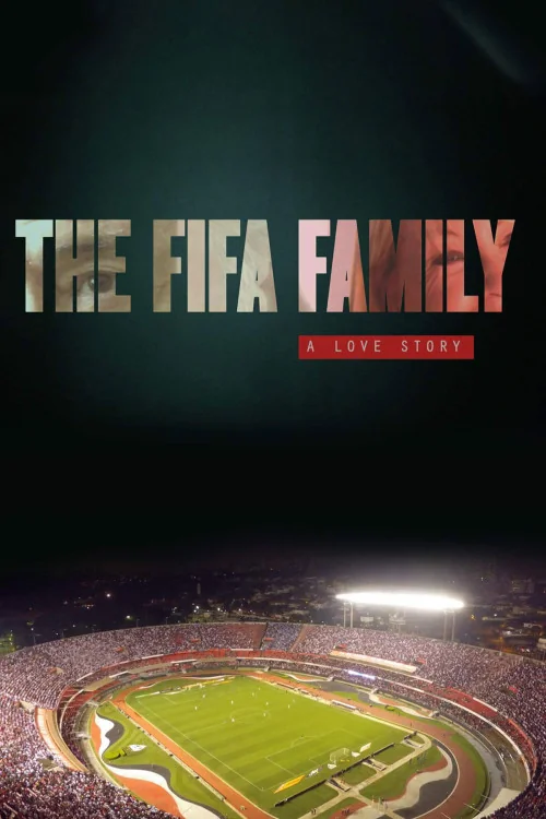 The Fifa Family: A Love Story Poster