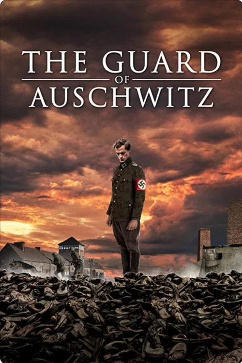 The Guard of Auschwitz Poster