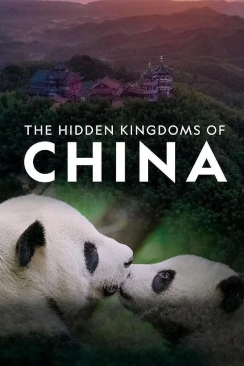 The Hidden Kingdoms of China Poster