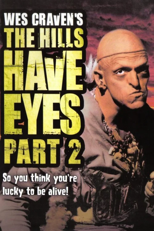 The Hills Have Eyes Part II Poster