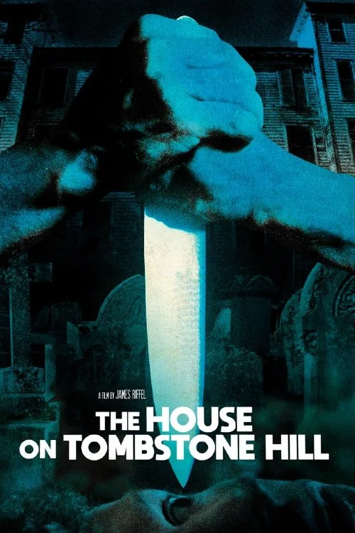 The House on Tombstone Hill Poster