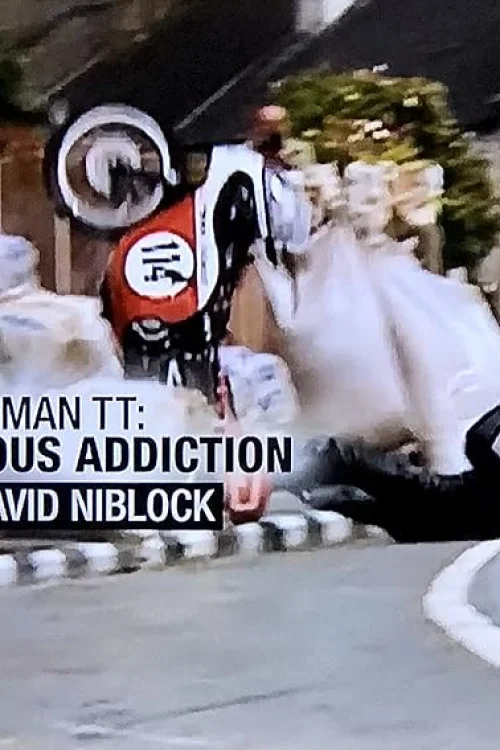The Isle of Man TT: A Dangerous Addiction Poster