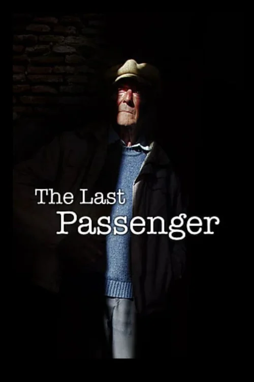 The Last Passenger: A True Story Poster