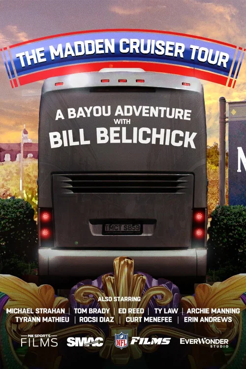 The Madden Cruiser Tour: A Bayou Adventure with Bill Belichick Poster